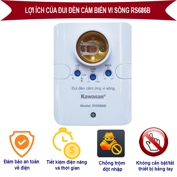 Đui đèn cảm ứng RS686B mang đến nhiều lợi ích cho người dùng