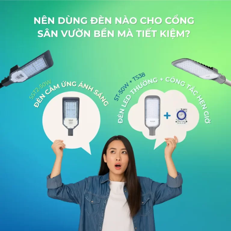 So sánh đèn cảm biến ánh sáng và đèn LED kết hợp công tắc hẹn giờ