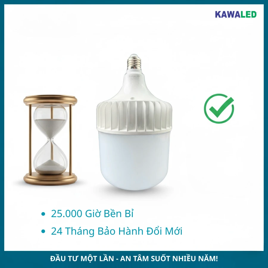 Đèn LED trụ Kawaled tuổi thọ 25.000 giờ, bảo hành 24 tháng đổi mới.
