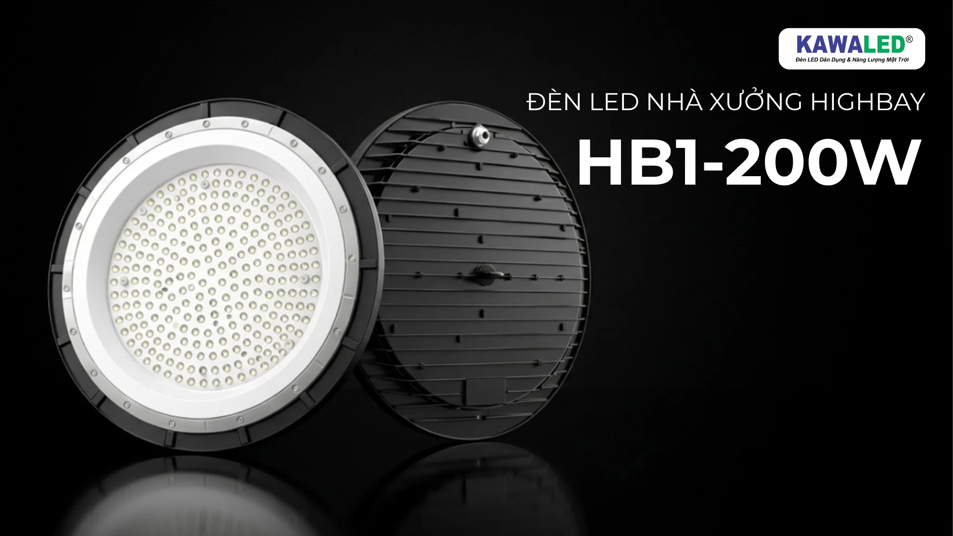 đèn led highbay 200w HB1 kawaled siêu sáng
