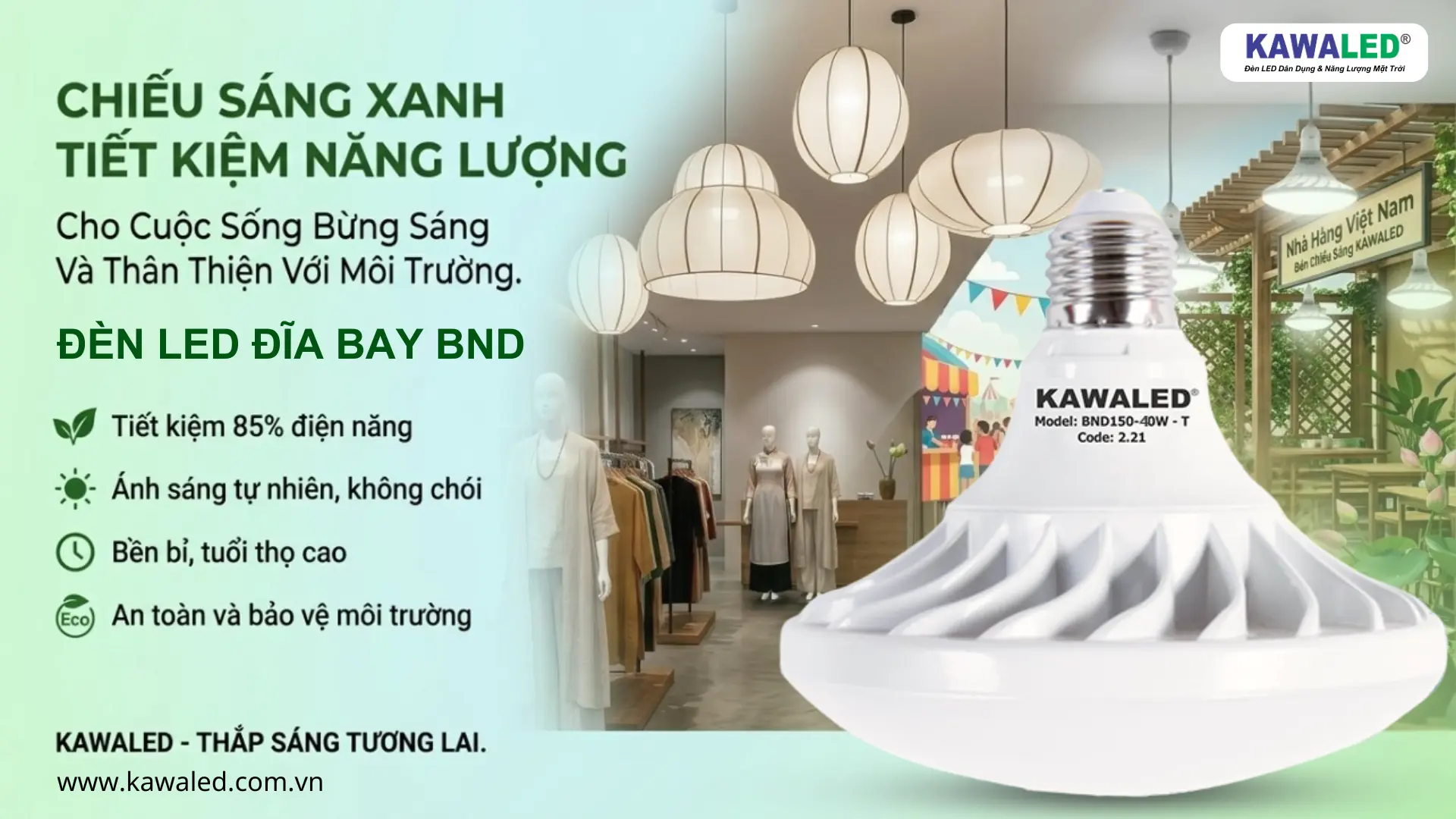 đèn đĩa bay Kawaled chiếu sáng shop quần áo hiệu quả