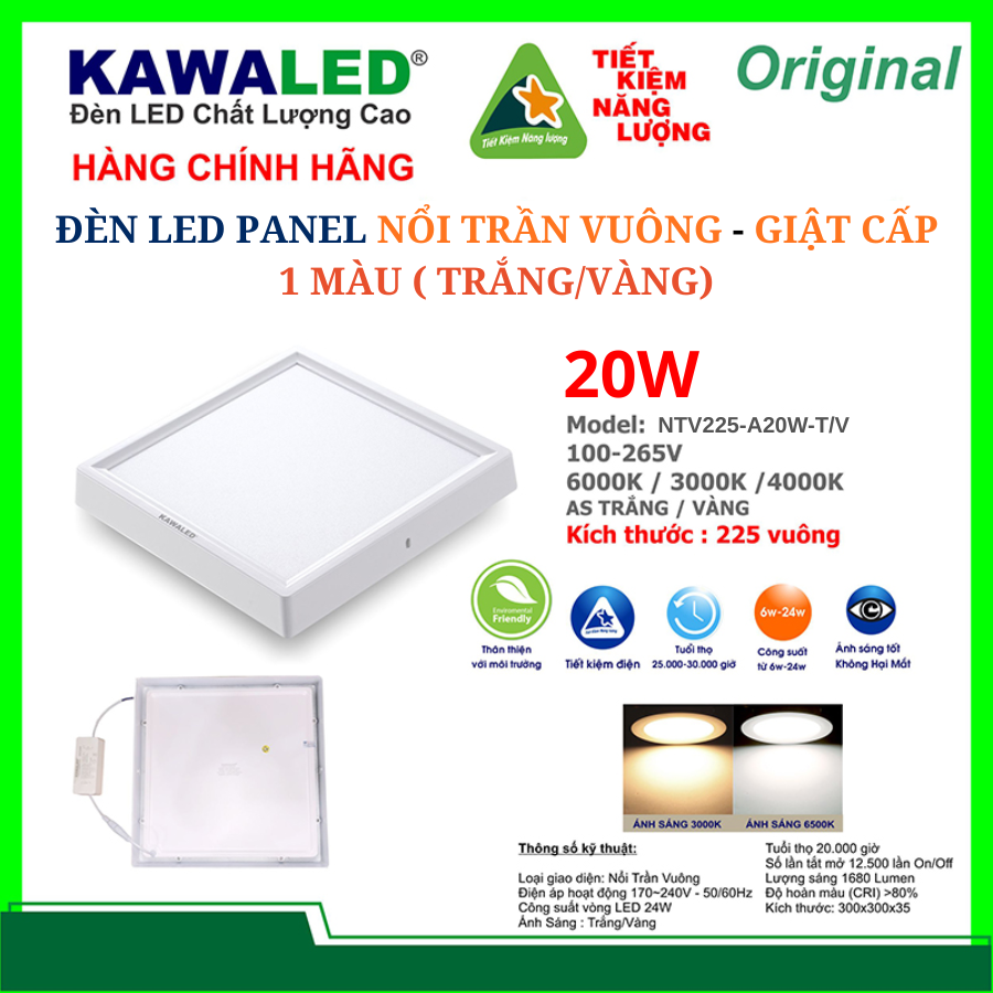 Đèn LED panel nổi trần vuông 20W KAWALED NTV225 ánh sáng trắng hoặc vàng