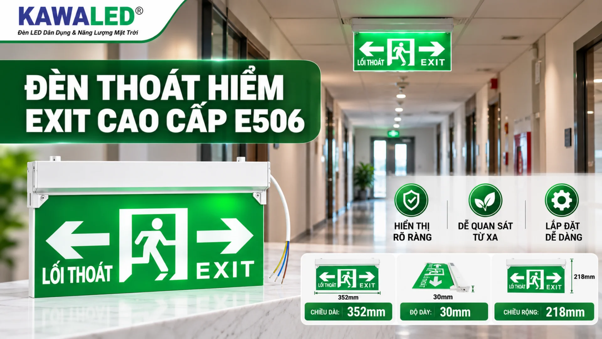 Đèn thoát hiểm EXIT cao cấp E506 KAWALED
