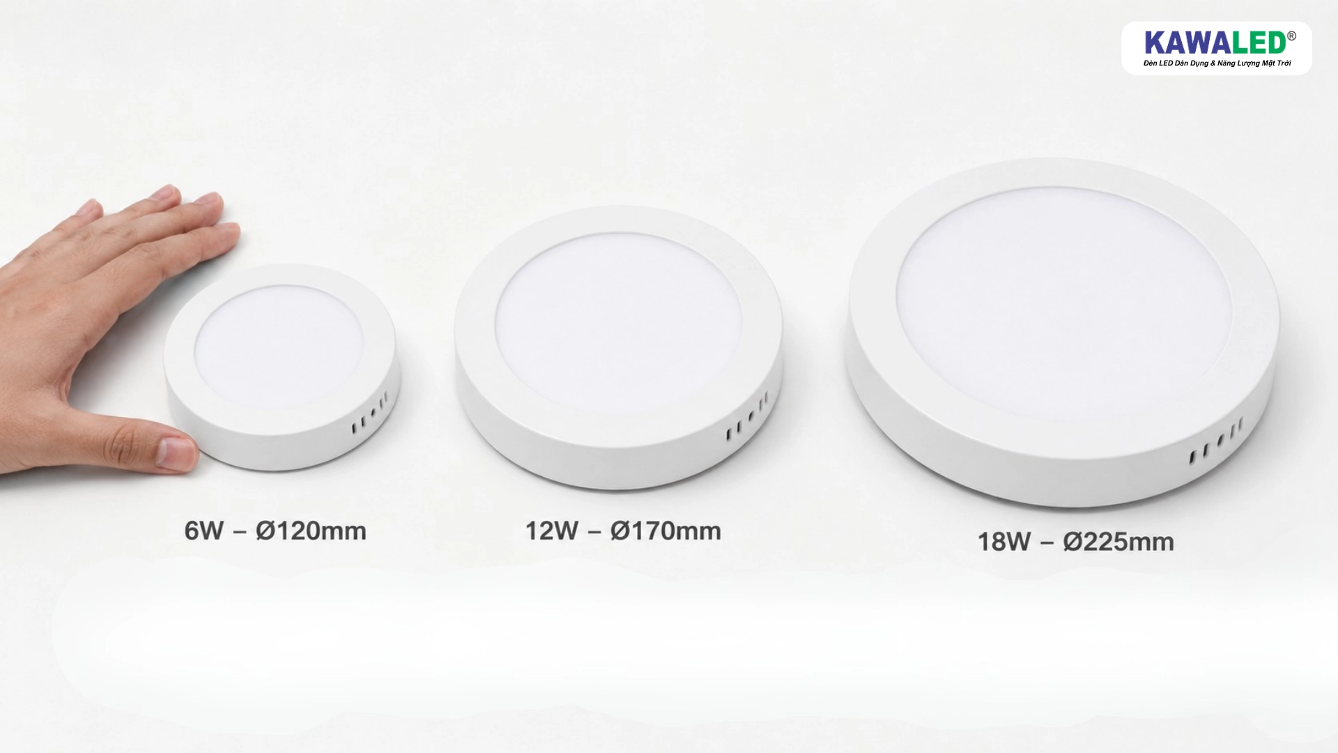 Kích thước đèn ốp trần tròn 6W Ø120mm 12W Ø170mm và 18W Ø225mm